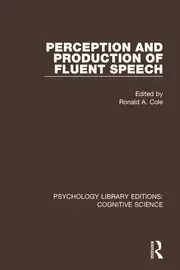 Image of Perception and Production of Fluent Speech