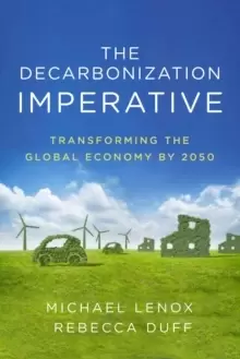 Image of The Decarbonization Imperative : Transforming the Global Economy by 2050