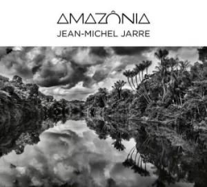 Image of Amazonia by Jean-Michel Jarre CD Album