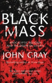 Image of Black Mass by John Gray Hardback