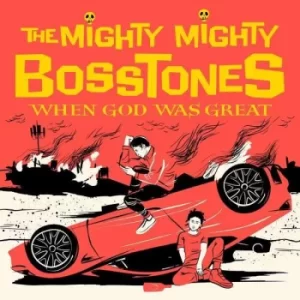 Image of Mighty Mighty Bosstones When god was greaat CD multicolor