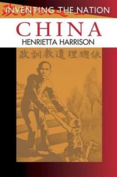 Image of China by Henrietta Harrison Paperback