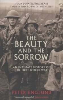 Image of The Beauty and the Sorrow by Peter Englund Paperback