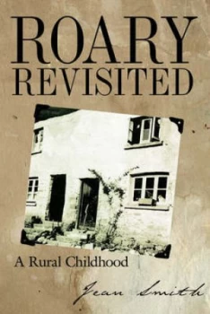 Image of Roary Revisited by Jean Smith Hardback