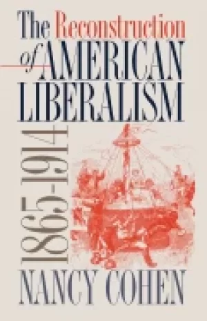Image of reconstruction of american liberalism 1865 1914