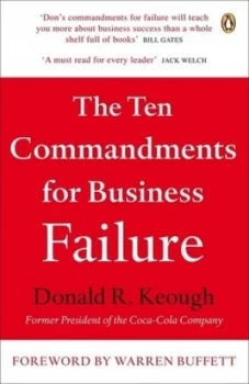 Image of The Ten Commandments for Business Failure by Don Keough Book