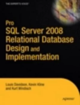 Image of Pro Sql Server 2008 Relational Database Design and Implementation by Louis Davidson Paperback
