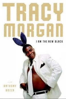 Image of I Am the New Black by Tracy Morgan Book