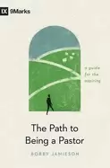 Image of path to being a pastor a guide for the aspiring