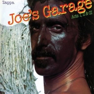 Image of Joes Garage Acts I II & III by Frank Zappa CD Album