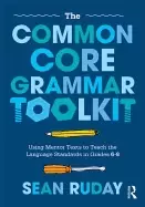 Image of common core grammar toolkit using mentor texts to teach the language standa