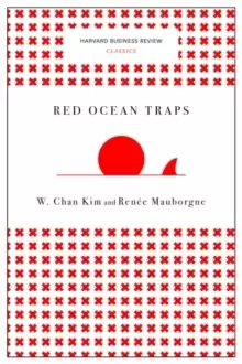 Image of Red Ocean Traps (Harvard Business Review Classics)