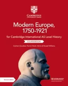Image of Cambridge International AS Level History Modern Europe, 1750-1921 Coursebook