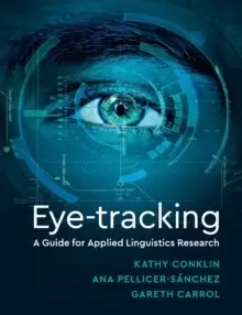Image of Eye-Tracking : A Guide for Applied Linguistics Research