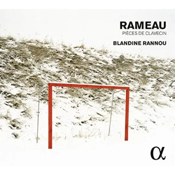 image of Blandine Rannou - Rameau: Pi&egrave;ces De Clavecin CD