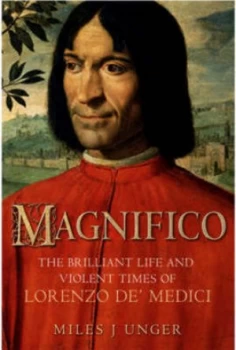 Image of Magnifico by Miles J. Unger Hardback