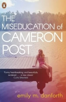 Image of The miseducation of Cameron Post by Emily M Danforth