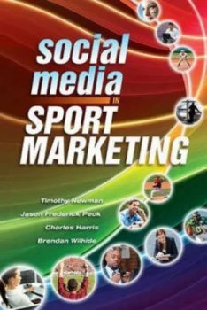 Image of Social Media in Sport Marketing by Timothy Newman Book