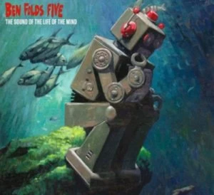 image of The Sound of the Life of the Mind by Ben Folds Five CD Album