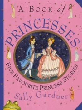 Image of A Book of Princesses by Sally Gardner Paperback