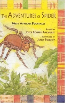Image of The Adventures of Spider by Joyce Cooper Arkhurst and Jerry Pinkney Hardback