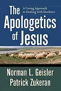 Image of apologetics of jesus a caring approach to dealing with doubters
