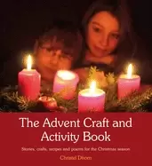 Image of advent craft and activity book stories crafts recipes and poems for the chr