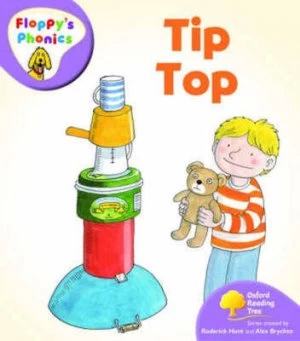 Image of Oxford Reading Tree Level 1+ Floppys Phonics Tip Top by Rod Hunt Book