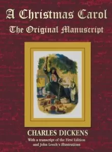 Image of A Christmas Carol - The Original Manuscript in Original Size - with Original Illustrations