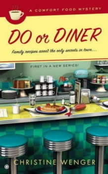 Image of Do or Diner by Christine Wenger Book