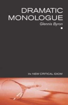 Image of Dramatic Monologue by Glennis Byron Book