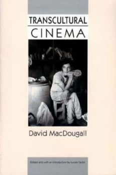 Image of Transcultural Cinema by David Macdougall Book