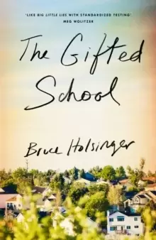 Image of The Gifted School : 'Snapping with tension' Shari Lapena