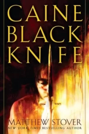 Image of Caine Black knife by Matthew Woodring Stover
