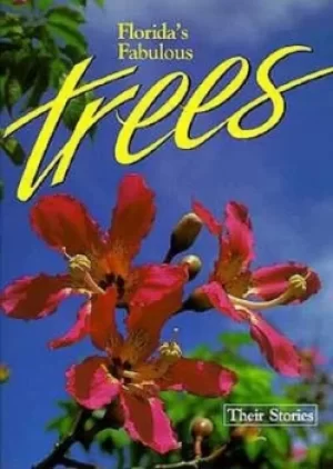 Image of Floridas fabulous trees by Winston Williams