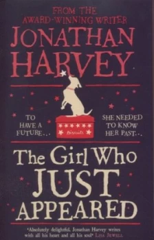 Image of The Girl Who Just Appeared by Jonathan Harvey Paperback