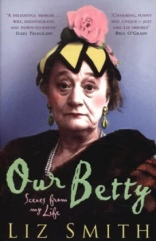 Image of Our Betty by Liz Smith Paperback
