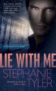 Image of Lie with Me by Stephanie Tyler Book