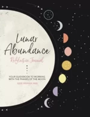 Image of Lunar Abundance Reflective Journal by Ezzie Spencer