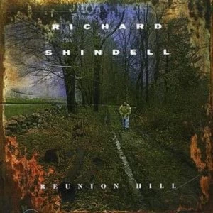 image of Reunion Hill by Richard Shindell CD Album