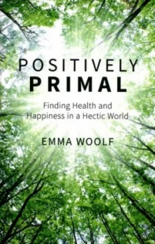 Image of Positively Primal by Emma Woolf Paperback