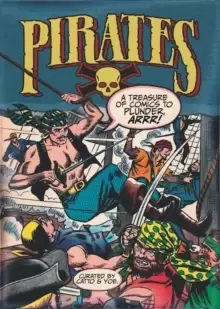 Image of Pirates: A Treasure of Comics to Plunder, Arrr!