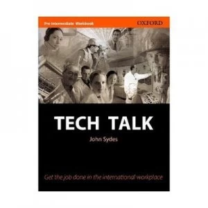 Image of Tech Talk Pre-Intermediate Workbook by John Sydes Paperback