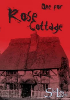 Image of One for Rose Cottage by Shelby Locke Paperback