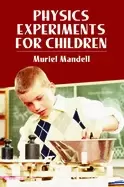 Image of physics experiments for children