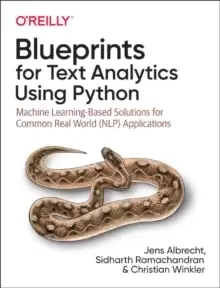 Image of Blueprints for Text Analytics using Python : Machine Learning Based Solutions for Common Real World (NLP) Applications
