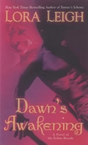 Image of Dawns awakening by Lora Leigh