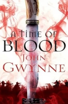 Image of A time of blood by John Gwynne