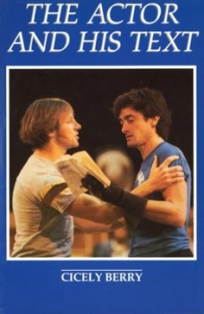 Image of The Actor and His Text by Cicely Berry Paperback