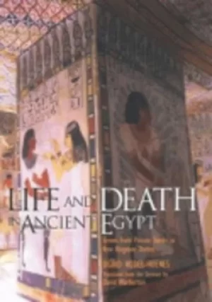 Image of Life and death in ancient Egypt by Sigrid Hodel-Hoenes